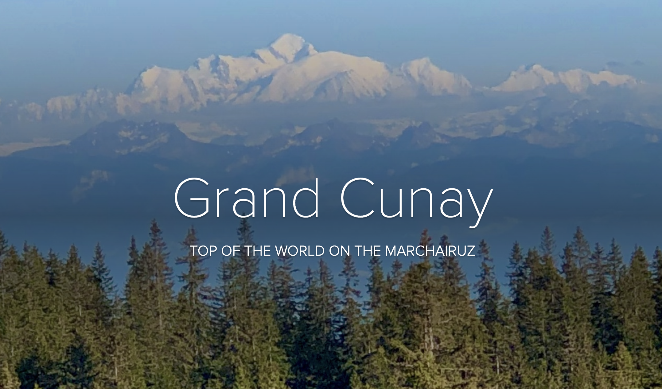 From the Col du Marchairuz to the Top of the Grand Cunay | Geneva Notebook